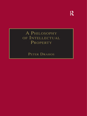 cover image of A Philosophy of Intellectual Property